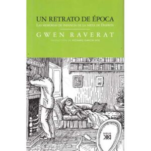 Un retrato de época. Las memorias de infancia de la nieta de Darwin