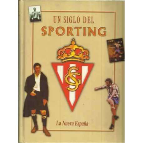 Un siglo del Sporting