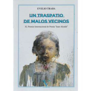 Un traspatio de malos vecinos