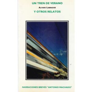 Un tren de verano y otros relatos