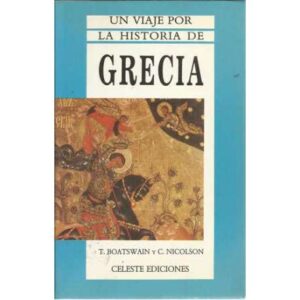 Un viaje por la historia de Grecia