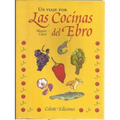 Un viaje por las cocinas del Ebro