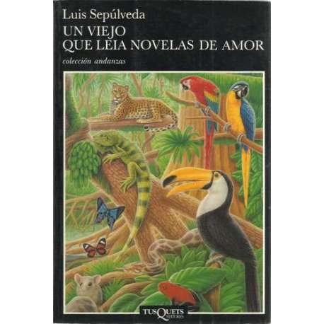 Un viejo que leías novelas de amor