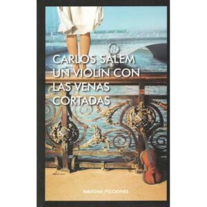 Un violín con las venas cortadas
