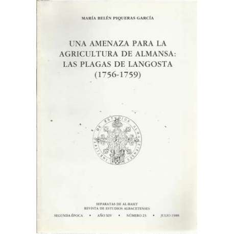 Una amenaza para la agricultura de Almansa: las plagas de langosta (1756-1759)