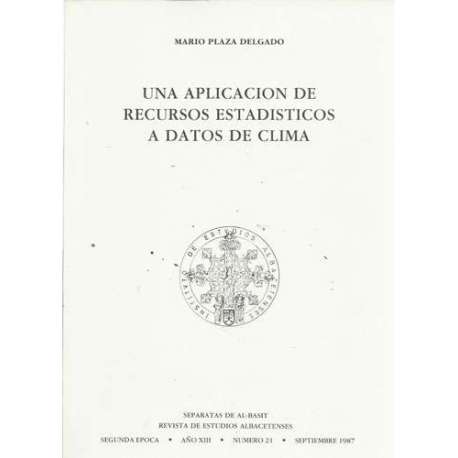 Una aplicación de recursos estadisticos a datos de clima