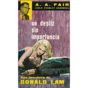 Una aventura de Donald Lam. Un desliz sin importancia