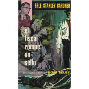 Una aventura del fiscal Doug Selby. El fiscal rompe un sello