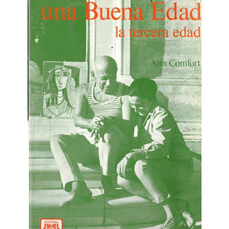 Una buena edad. La tercera edad