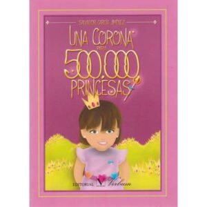 Una corona para 500.000 princesas