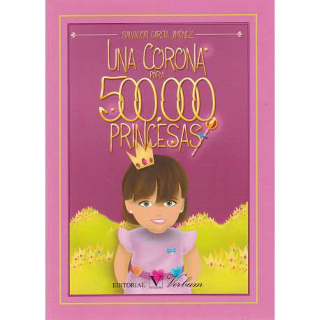Una corona para 500.000 princesas
