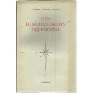 UNA DESORIENTACIÓN OCCIDENTAL
