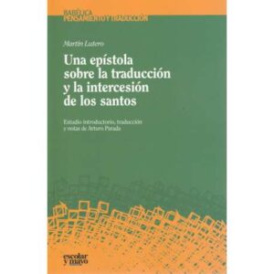 Una epístola sobre la traducción y la intercesión de los santos