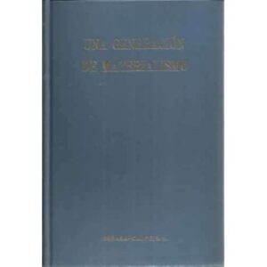 UNA GENERACIÓN DE MATERIALISMO (1871-1900)