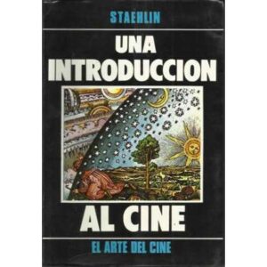 Una introducción al cine. El arte del cine