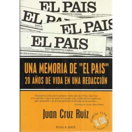 UNA MEMORIA DE EL PAÍS. 20 años de vida en una redacción
