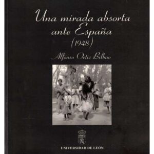 Una mirada absorta ante España 1948