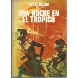 UNA NOCHE EN EL TRÓPICO
