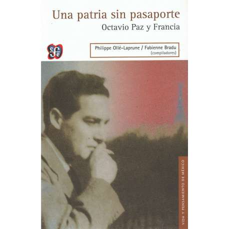 Una patria sin pasaporte. Octavio Paz y Francia