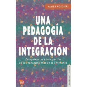 Una pedagogía de la integración
