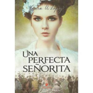 Una perfecta señorita