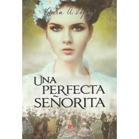 Una perfecta señorita