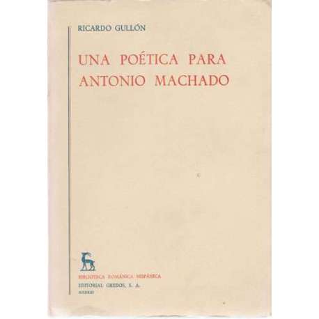 Una poética para Antonio Machado