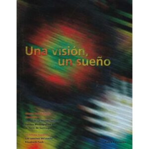 Una visión, un sueño