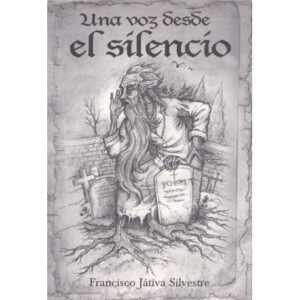 Una voz desde el silencio