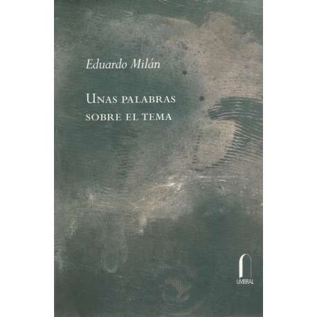 Unas palabras sobre el tema