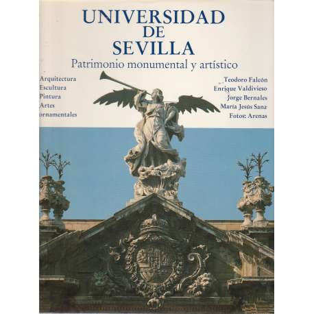 Universidad de Sevilla. Patrimonio monumental y artístico