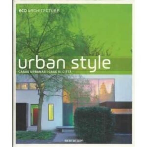Urban style. Casas urbanas