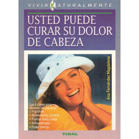 Usted puede curar su dolor de cabeza