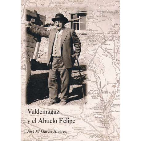 Valdemagaz y el Abuelo Felipe