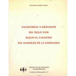 Valdeorras a mediados del siglo XVIII según el catastro del Marques de la Ensenada