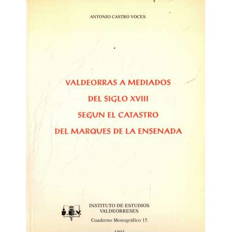 Valdeorras a mediados del siglo XVIII según el catastro del Marques de la Ensenada