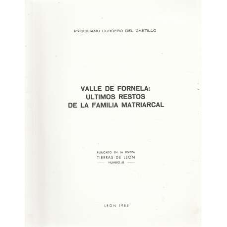 Valle de Fornela: últimos restos de la familia matriarcal