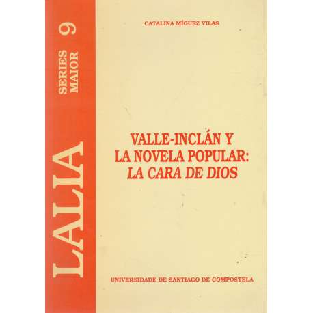 Valle Inclán y la novela popular: La cara de dios