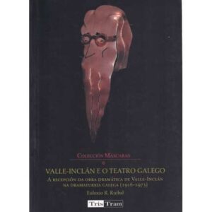 Valle-Inclán e o teatro galego