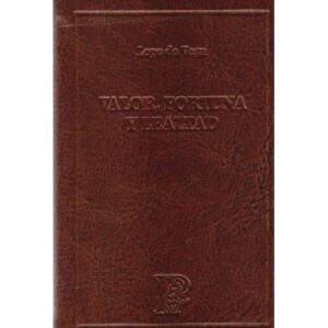 Valor, fortuna y lealtad