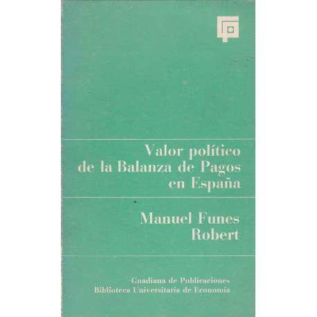 Valor político de la Balanza de Pagos en España