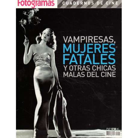 Vampiresas, mujeres fatales y otras chicas malas del cine