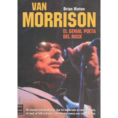 Van Morrisón. El genial poeta del rock