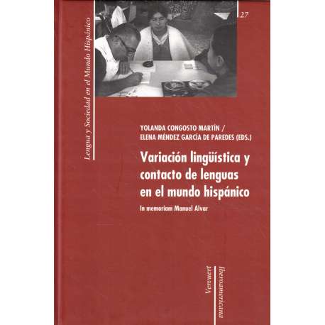 Variación lingüística y contacto de lenguas en el mundo hispánico