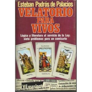 Velatorio para vivos. Lógica y literatura al servicio de la ley: Siete problemas para un comisario