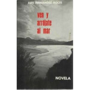 Ven y arrójate al mar