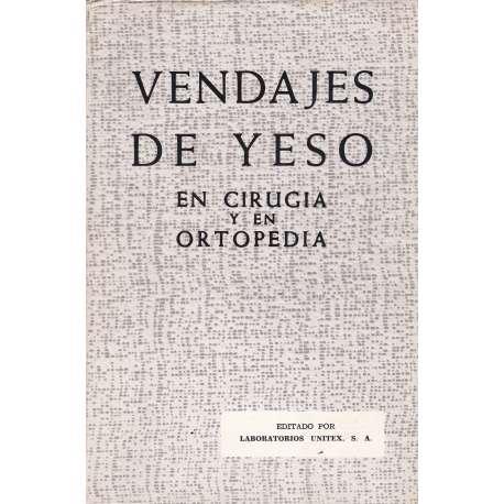 Vendajes de yeso en cirugía y en ortopedia