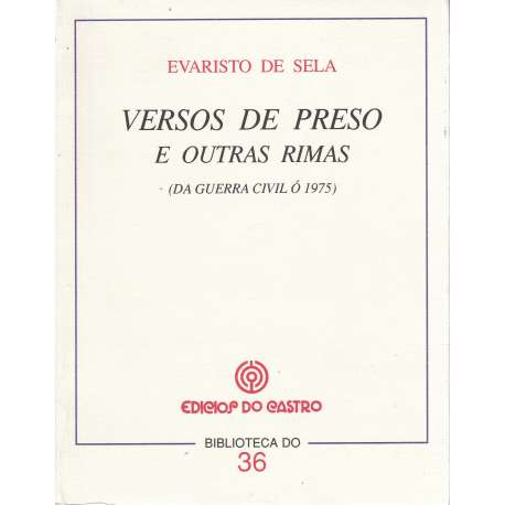 Verso de preso e outras rima (Da Guerra Civil ó 1975)