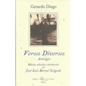 Versos diversos. Antología. Edición, selección e introducción de José Luís Bernal Salgado