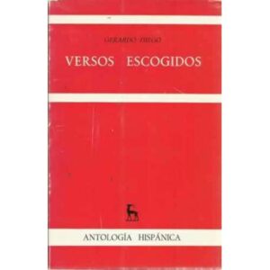 VERSOS ESCOGIDOS. Gerardo Diego
